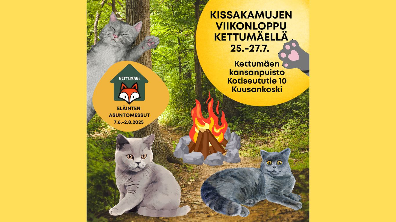 Kissakamujen viikonloppu Kettumäen kansanpuistossa