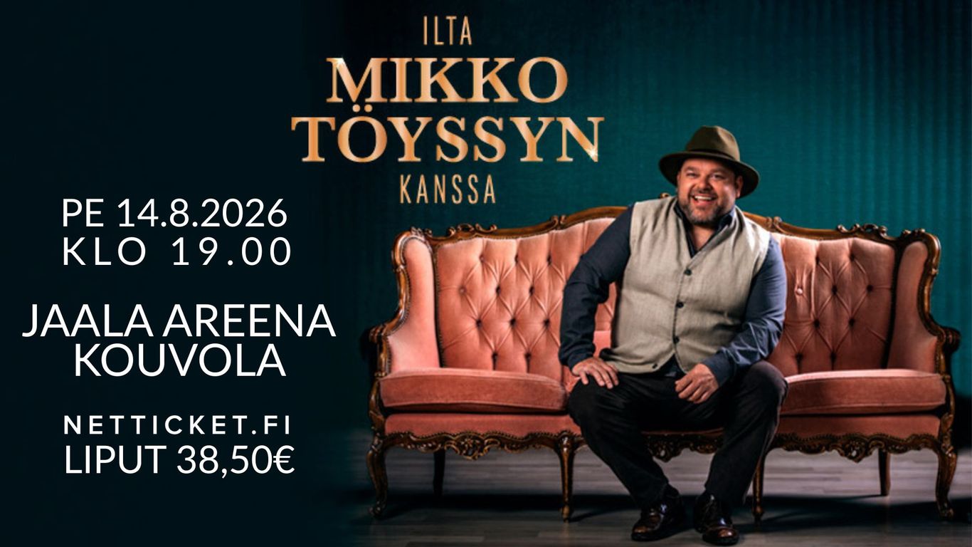 Ilta Mikkö Töyssyn kanssa