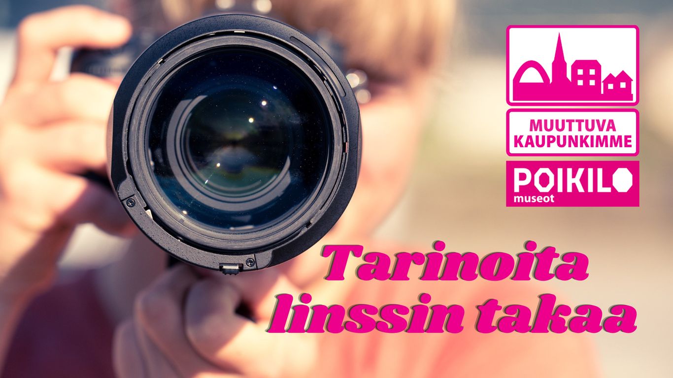 Pinkki teksti: Tarinoita linssin takaa. Muuttuva k